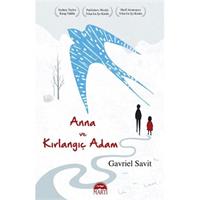 Anna ve Kırlangıç Adam