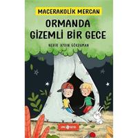 Ormanda Gizemli Bir Gece - Macerakolik Mercan 1