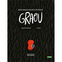 Kocaman Kalpli Huysuz Graou