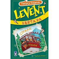 Levent Türkiye'yi Geziyorum - 02 Levent Bursa'da