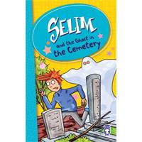 Selim And The Ghost In The Cemetery