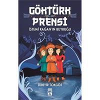 Göktürk Prensi - İstemi Kağan'ın Buyruğu