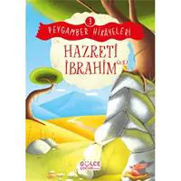 Hazreti İbrahim - Peygamber Hikâyeleri 3