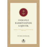 Osmanlı Bahriyesinde Lojistik