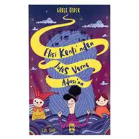 Elişi Kenti’nden Jules Verne Adası’na