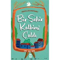 Bir Şehir Kalbimi Çaldı