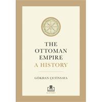 The Ottoman Empire A History