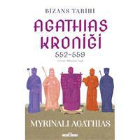 Bizans Tarihi: Agathias Kroniği (552-559)