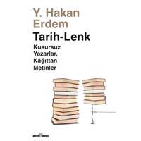 Tarih-Lenk - Kusursuz Yazarlar Kağıttan Metinler