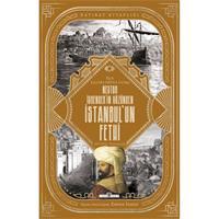 Nestor İskender'in Gözünden İstanbul'un Fethi
