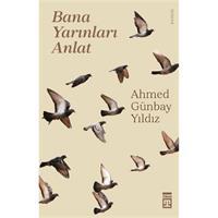 Bana Yarınları Anlat