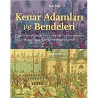 Kenar Adamları ve Bendeleri