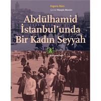 Abdülhamid İstanbul’unda Bir Kadın Seyyah
