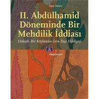 II. Abdülhamid Döneminde Bir Mehdilik İddiası
