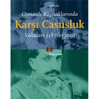 Osmanlı Kaynaklarında Karşı Casusluk Vakaları