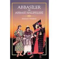 Abbasiler ve Abbasi Halifeleri