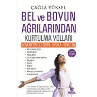 Bel ve Boyun Ağrılarından Kurtulma Yolları