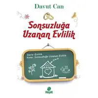 Sonsuzluğa Uzanan Evlilik