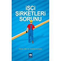 İşçi Şirketleri Sorunu