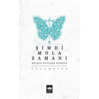 Şimdi Mola Zamanı