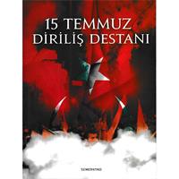 15 Temmuz Diriliş Destanı