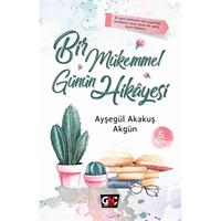 Bir Mükemmel Günün Hikayesi
