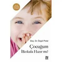 Çocuğum İlkokula Hazır mı?