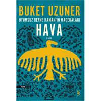 Uyumsuz Defne Kaman'ın Maceraları - Hava