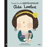 Ada Lovelace-Küçük İnsanlar ve Büyük Hayaller