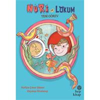 Nuri ve Lokum; Yeni Görev