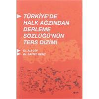 Türkiyede Halk Ağzından Derleme Sözlüğünün Ters Dizimi