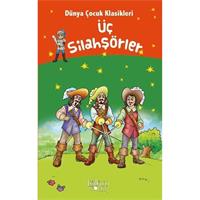 Üç Silahşörler - Dünya Çocuk Klasikleri