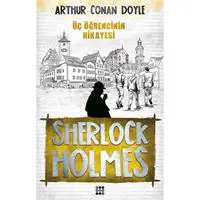 Sherlock Holmes - Üç Öğrencinin Hikayesi