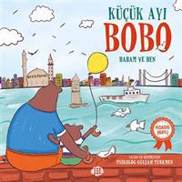 Küçük Ayı Bobo - Babam ve Ben