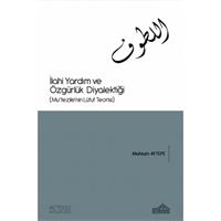 İlahi Yardım ve Özgürlük Diyalektiği