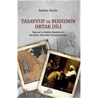 Tasavvuf ve Budizmin Ortak Dili