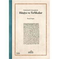 Hadis Şerh Geleneğinde Haşiye ve Ta'likalar