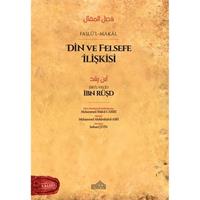 Din ve Felsefe İlişkisi - Faslü’l-Makal - İbn Rüşd