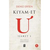 Kıyam-et U: İşaret 1