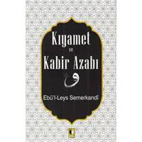 Kıyamet ve Kabir Azabı