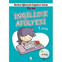 İlkokul Eğlenceli İngilizce - İngilizce Atölyesi 1. Kitap 7+ Yaş