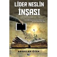 Lider Neslin İnşası
