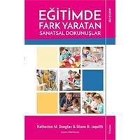 Eğitimde Fark Yaratan Sanatsal Dokunuşlar