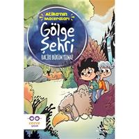 Atika’nın Maceraları - Gölge Şehri