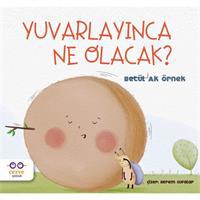 Yuvarlayınca Ne Olacak?