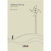 Tekkesiz Derviş - Aşk Kırıntıları