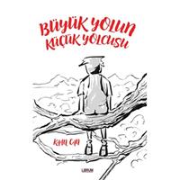 Büyük Yolun Küçük Yolcusu