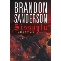 Sissoylu 2 - Kuşatma