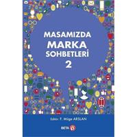 Masamızda Marka Sohbetleri 2