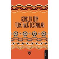Gençler İçin Türk Halk Destanları